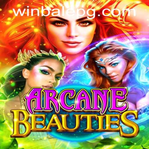 Discover the Enchanting World of ArcaneBeauties: A New Era in Gaming