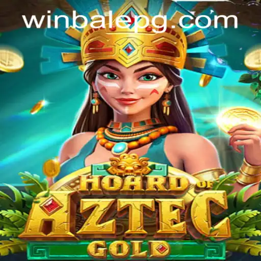 HoardofAztecgold Game: An Intriguing Adventure for Gaming Enthusiasts