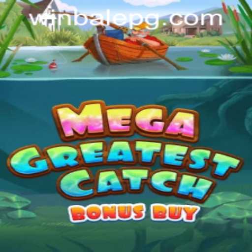 MegaGreatestCatchBonusBuy: An Immersive Gaming Experience with balepg PH Login